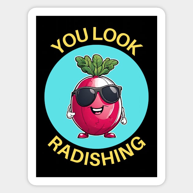 You Look Radishing | Radish Pun Sticker by Allthingspunny